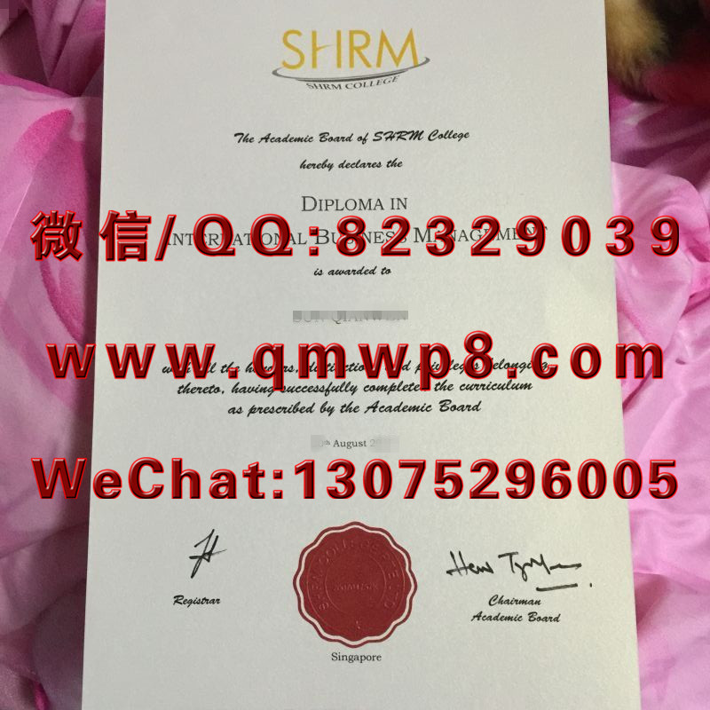 新加坡SHRM毕业证学历文凭学位证书成功案例实拍